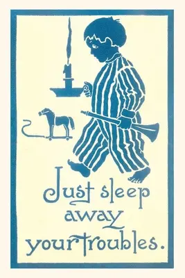 Vintage Journal Len spať preč svoje problémy - Vintage Journal Just Sleep Away Your Troubles