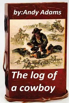 Denník kovboja (1903) (pôvodná verzia) - The log of a cowboy (1903) (Original Version)
