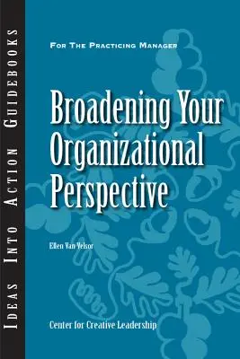 Rozšírenie organizačnej perspektívy - Broadening Your Organizational Perspective