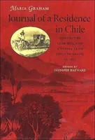Denník z pobytu v Čile v roku 1822 a z plavby z Čile do Brazílie v roku 1823 - Journal of a Residence in Chile During the Year 1822, and a Voyage from Chile to Brazil