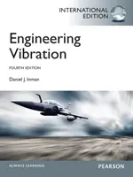 Inžinierske vibrácie - medzinárodné vydanie - Engineering Vibrations - International Edition