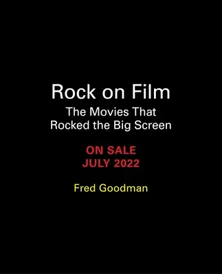 Rock vo filme: Filmy, ktoré rozbúrili veľké plátno - Rock on Film: The Movies That Rocked the Big Screen