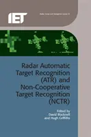 Radarové automatické rozpoznávanie cieľov (Atr) a nespolupracujúce rozpoznávanie cieľov (Nctr) - Radar Automatic Target Recognition (Atr) and Non-Cooperative Target Recognition (Nctr)