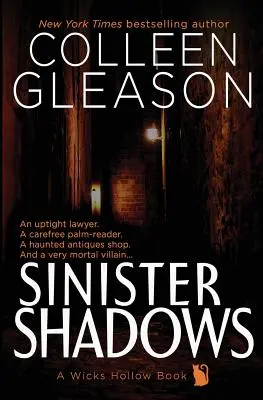Zlovestné tiene: Kniha o Wicks Hollow - Sinister Shadows: A Wicks Hollow Book