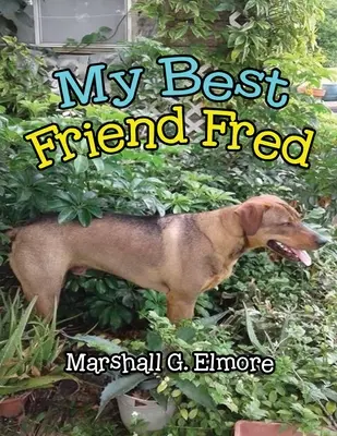 Môj najlepší priateľ Fred - My Best Friend Fred