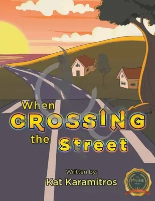 Keď prechádzate cez ulicu - When Crossing the Street