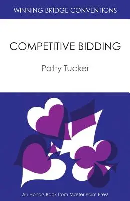Víťazné bridžové konvencie: Súťažné licitovanie - Winning Bridge Conventions: Competitive Bidding