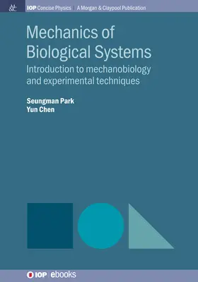 Mechanika biologických systémov: Úvod do mechanobiológie a experimentálnych techník - Mechanics of Biological Systems: Introduction to Mechanobiology and Experimental Techniques