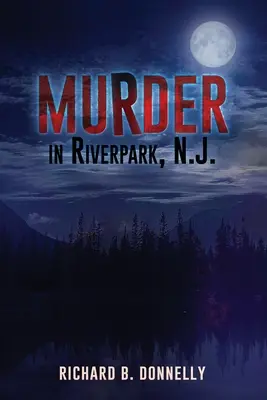 Vražda v Riverparku, N. J. - Murder in Riverpark, N. J.