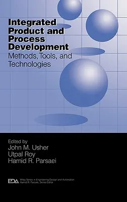 Integrovaný vývoj produktov a procesov: Metódy, nástroje a technológie - Integrated Product and Process Development: Methods, Tools, and Technologies