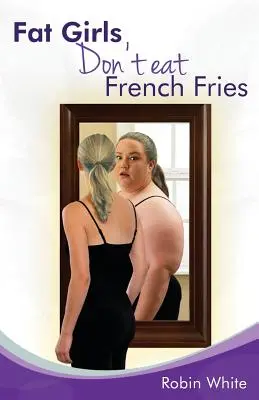 tučné dievčatá nejedia hranolky - fat girls don't eat french fries