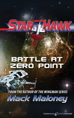 Bitka na nulovom bode: Starhawk - Battle at Zero Point: Starhawk