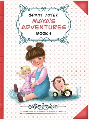 Mayine dobrodružstvá Kniha 1 - Maya's Adventures Book 1