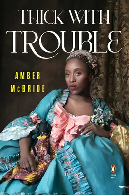 Thick with Trouble (Husté problémy) - Thick with Trouble