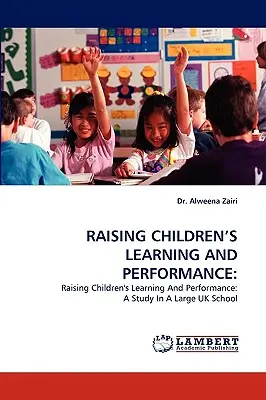 Zvyšovanie učebných schopností a výkonnosti detí - Raising Children's Learning and Performance