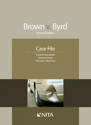 Brown V. Byrd: spis k prípadu - Brown V. Byrd: Case File