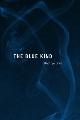Modrý druh - The Blue Kind