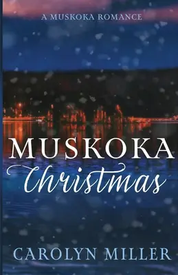 Muskoka Vianoce - Muskoka Christmas