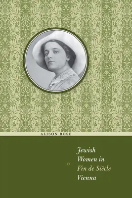 Židovské ženy vo fin de Sicle Viedni - Jewish Women in Fin de Sicle Vienna