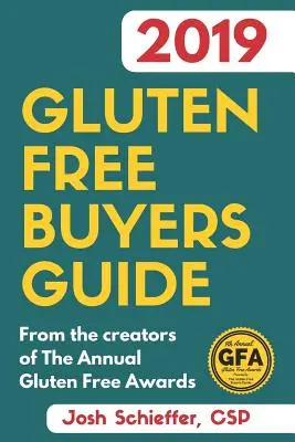 Sprievodca kupujúcimi bez lepku 2019: Prepojenie s najlepšími bezlepkovými produktmi, aby ste mohli preskočiť na dobré veci. - 2019 Gluten Free Buyers Guide: Connecting you to the best in gluten free so you can skip to the good stuff.