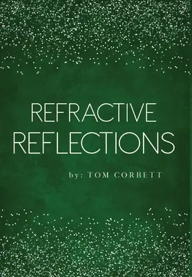 Refrakčné reflexie - Refractive Reflections