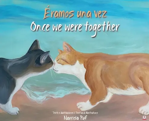 ramos una vez: Kedysi sme boli spolu - ramos una vez: Once we were together