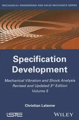 Analýza mechanických vibrácií a nárazov, vývoj špecifikácií - Mechanical Vibration and Shock Analysis, Specification Development