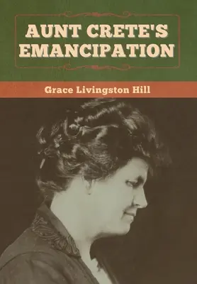 Emancipácia tety Kréty - Aunt Crete's Emancipation