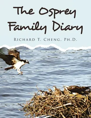 Rodinný denník rybárov - The Osprey Family Diary
