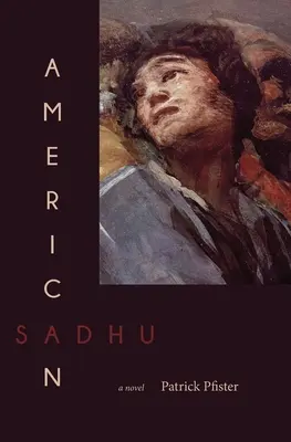Americký sadhu - American Sadhu