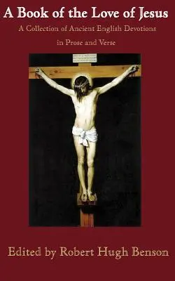 Kniha o Ježišovej láske - A Book of the Love of Jesus