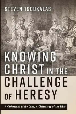 Poznávanie Krista vo výzve herézy - Knowing Christ in the Challenge of Heresy