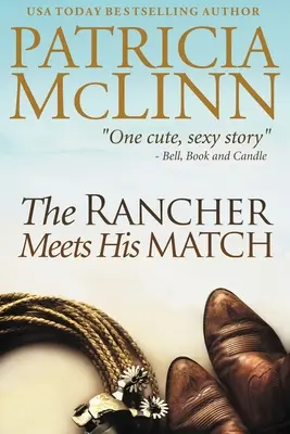 The Rancher Meets His Match: Bardville, Wyoming, kniha 3 - The Rancher Meets His Match: Bardville, Wyoming, Book 3
