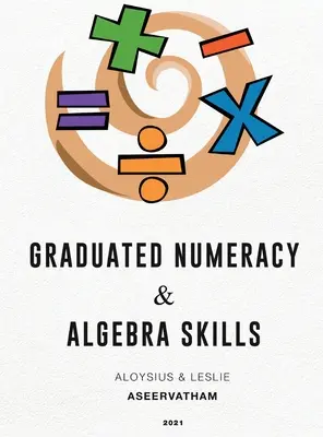Vyššia úroveň zručností v počítaní a algebre - Graduated Numeracy and Algebra Skills