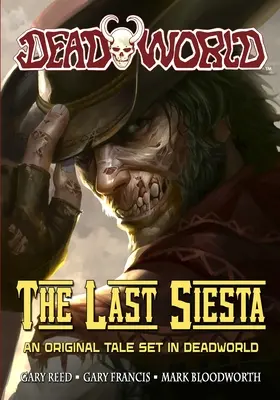 Deadworld: Posledná siesta - Deadworld: The Last Siesta