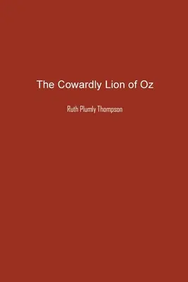 Zbabelý lev z krajiny Oz - The Cowardly Lion of Oz