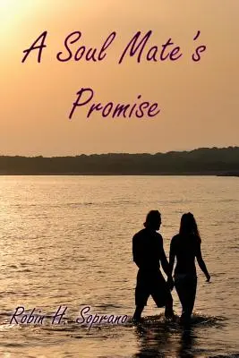 Prísľub spriaznenej duše - A Soul Mate's Promise