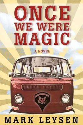 Kedysi sme boli čarovní - Once We Were Magic