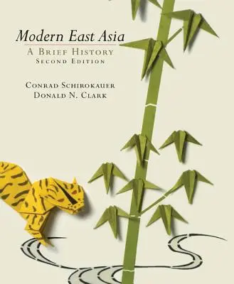 Moderná východná Ázia: Krátke dejiny - Modern East Asia: A Brief History