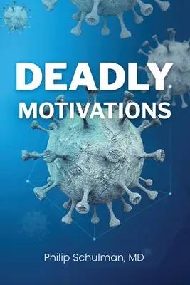Smrtiace motivácie - Deadly Motivations