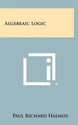 Algebraická logika - Algebraic Logic