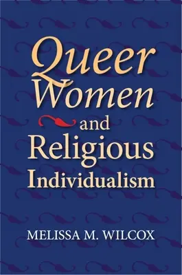 Queer ženy a náboženský individualizmus - Queer Women and Religious Individualism