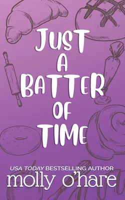Just a Batter of Time: Special Edition Cover
