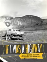 Keby som bol diaľnicou - If I Was a Highway