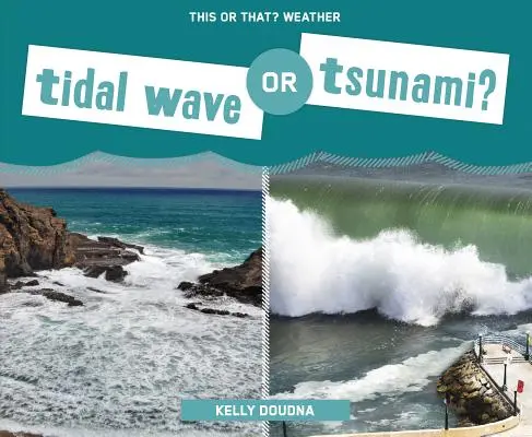 Prílivová vlna alebo cunami? - Tidal Wave or Tsunami?
