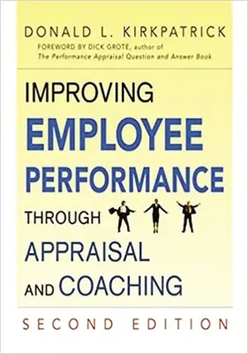 Zlepšovanie výkonnosti zamestnancov prostredníctvom hodnotenia a koučovania - Improving Employee Performance Through Appraisal and Coaching