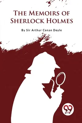 Spomienky Sherlocka Holmesa - The Memoirs of Sherlock Holmes