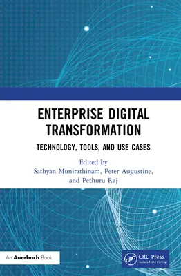 Digitálna transformácia podnikov: Technológie, nástroje a prípady použitia - Enterprise Digital Transformation: Technology, Tools, and Use Cases