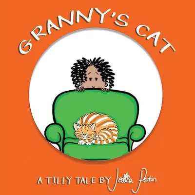 Babičkina mačka: detská zábavná obrázková kniha - Granny's Cat: Children's Funny Picture Book