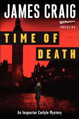 Čas smrti: Záhada inšpektora Carlyla - Time of Death: An Inspector Carlyle Mystery